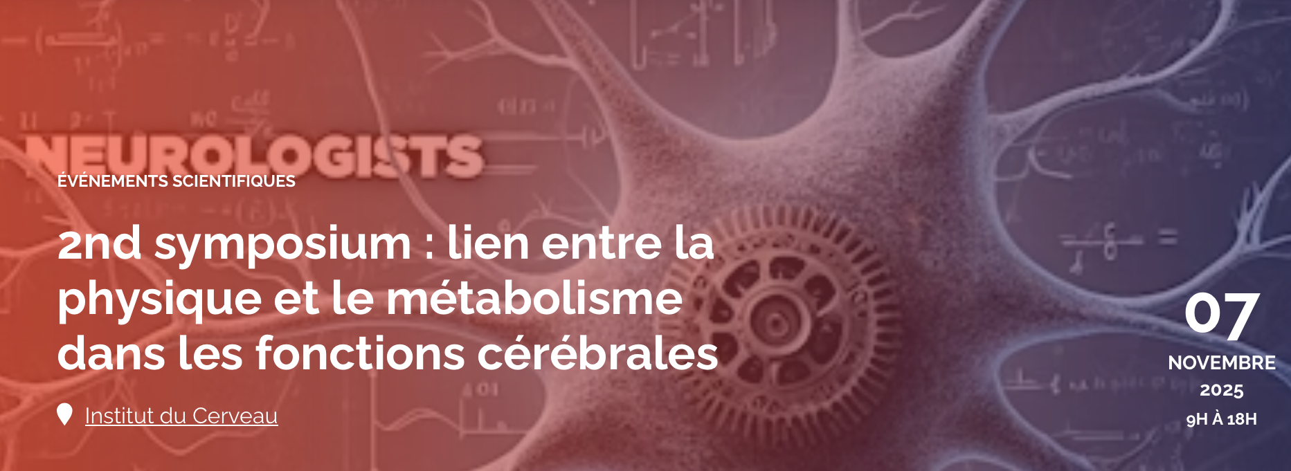Actualité : 2nd Symposium on Physics and Metabolism in the Brain